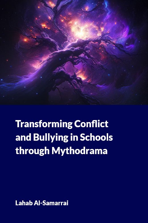 Transforming Conflict and Bullying in Schools through Mythodrama