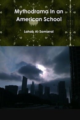 Mythodrama In an American School